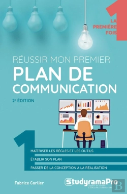 Bertrand.pt - Réussir Mon Premier Plan De Communication (2e Édition)