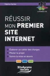 Reussir Mon Premier Projet Internet