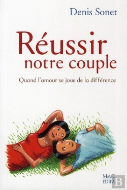 Bertrand.pt - Réussir Notre Couple ; Quand L'Amour Se Joue De La Différence