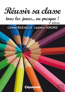Bertrand.pt - Réussir Sa Classe Tous Les Jours... Ou Presque ! (5e Édition)