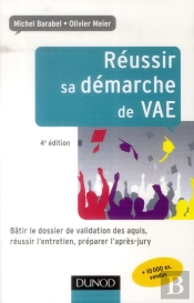 Reussir Sa Demarche De Vae - 4e Edition - Batir Le Dossier De Validation Des Acquis