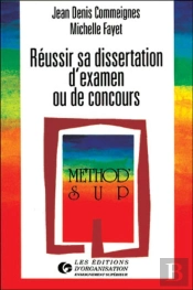 Réussir Sa Dissertation D'Examen Ou De Concours : Utiliser Les Méthodes De L'Arborescence