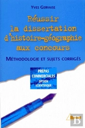 Reussir Sa Dissertation D'Histoire Et Geographie Aux Concours