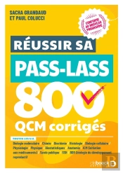 Réussir Sa Pass Las - 880 Qcm Corrigés : Conforme Au Nouveau Programme