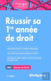 Reussir Sa Premiere Annee De Droit 11eme Edition
