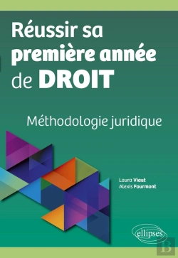 Bertrand.pt - Réussir Sa Première Année De Droit : Méthodologie Juridique
