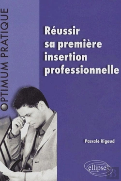 Bertrand.pt - Réussir Sa Première Insertion Professionnelle