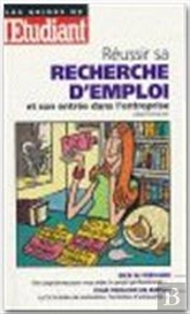 Reussir Sa Recherche D'Emploi