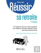 Réussir : Sa Retraite (2e Édition)