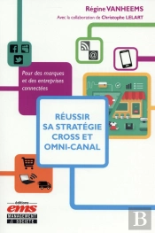 Reussir Sa Strategie Cross Et Omni Canal