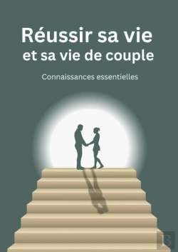 Bertrand.pt - Réussir Sa Vie Et Sa Vie De Couple : Connaissances Essentielles