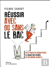 Reussir Sa Vie Sans Le Bac