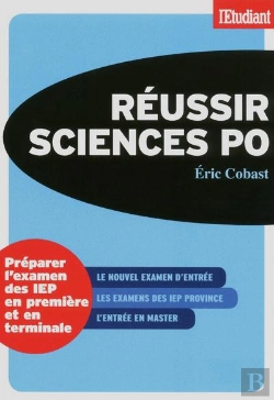 Bertrand.pt - Réussir Sciences Po ; Préparer L'Examen Des Iep En Première Et En Terminale