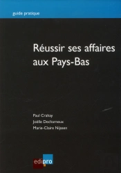 Reussir Ses Affaires Aux Pays-Bas