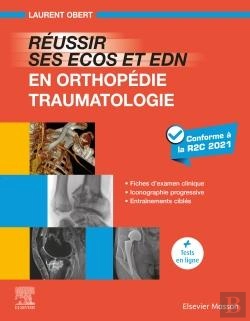 Bertrand.pt - Réussir Ses Ecos Et Edn En Orthopédie-Traumatologie : Fiches D'Examen Clinique, Iconographie Progressive, Entraînements Ciblés