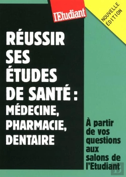 Bertrand.pt - Réussir Ses Études De Santé ; Médecine, Pharma, Dentaire