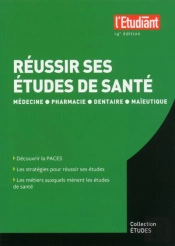 Réussir Ses Études De Santé ; Médecine, Pharmacie, Dentaire (14e Édition)