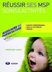 Réussir Ses Msp ; Soins & Activites