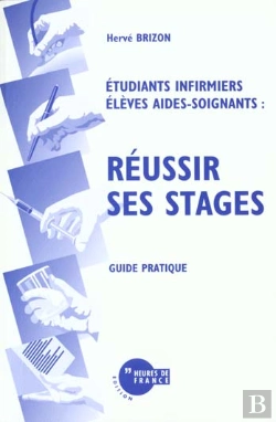 Bertrand.pt - Reussir Ses Stages ; Guide Pratique