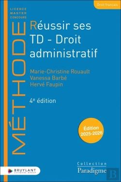 Bertrand.pt - Réussir Ses Td : Droit Administratif (Édition 2025/2026)