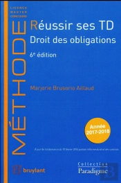 Reussir Ses Td - Droit Des Obligations 6eme Edition