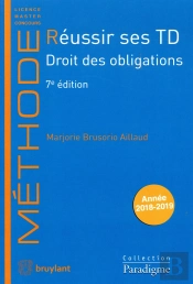 Réussir Ses Td ;  Droit Des Obligations (7e Édition)