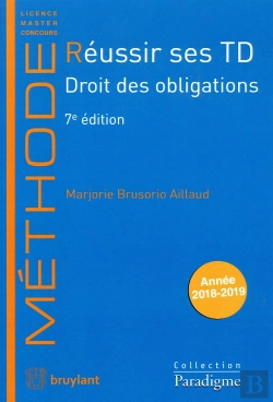 Bertrand.pt - Réussir Ses Td ;  Droit Des Obligations (7e Édition)
