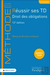 Reussir Ses Td - Droit Des Obligations