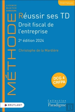 Bertrand.pt - Réussir Ses Td : Droit Fiscal De L'Entreprise (Édition 2024)