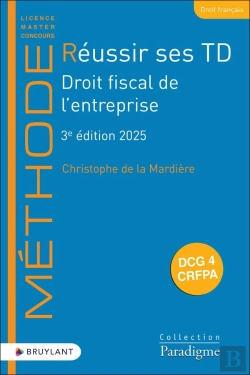 Bertrand.pt - Réussir Ses Td : Droit Fiscal De L'Entreprise (Édition 2025)