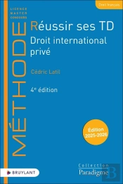 Réussir Ses Td : Droit International Privé (Édition 2025/2026)