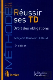 Reussir Ses Td En Droit Civil T.2 Obligations, 3eme Edition