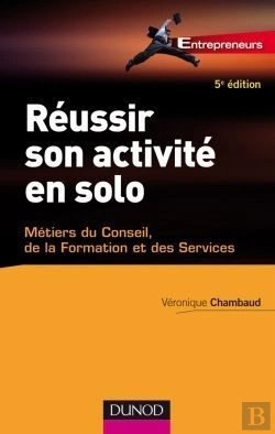 Bertrand.pt - Réussir Son Activité En Solo (5e Édition)