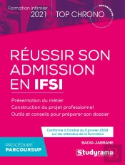 Réussir Son Admission En Ifsi ; Formation Infirmier (Édition 2021)