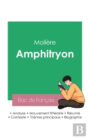 Reussir Son Bac De Francais 2023 Analyse De Amphitryon De Moliere
