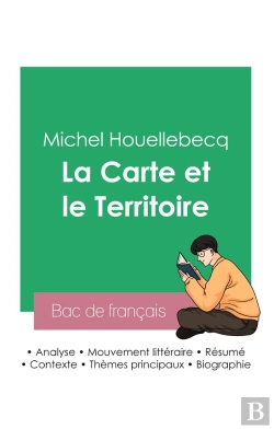 Bertrand.pt - Reussir Son Bac De Francais 2023 : Analyse De La Carte Et Le Territoire De Michel Houellebecq