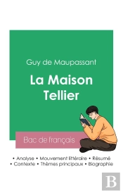 Reussir Son Bac De Francais 2023 Analyse De La Maison Tellier De Guy De Maupassa