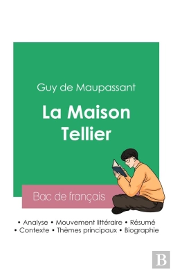 Bertrand.pt - Reussir Son Bac De Francais 2023 Analyse De La Maison Tellier De Guy De Maupassa