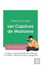 Reussir Son Bac De Francais 2023 Analyse De La Piece Les Caprices De Marianne D
