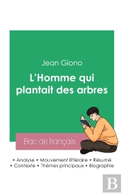Reussir Son Bac De Francais 2023 : Analyse De L'Homme Qui Plantait Des Arbres De Jean Giono