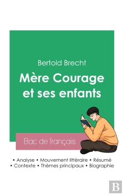 Bertrand.pt - Reussir Son Bac De Francais 2023 Analyse De Mere Courage Et Ses Enfants De Berto