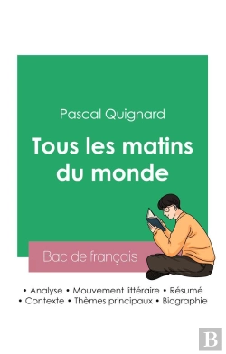 Bertrand.pt - Reussir Son Bac De Francais 2023 Analyse De Tous Les Matins Du Monde De Pascal Q