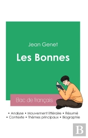 Reussir Son Bac De Francais 2023 Analyse Des Bonnes De Jean Genet