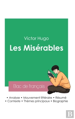 Bertrand.pt - Reussir Son Bac De Francais 2023 Analyse Des Miserables De Victor Hugo
