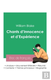 Reussir Son Bac De Francais 2023 Analyse Du Recueil Chants D Innocence Et D Expe
