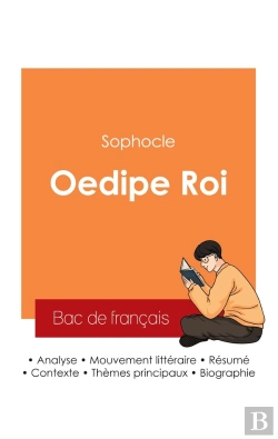 Bertrand.pt - Réussir Son Bac De Français 2025 : Analyse De La Pièce Oedipe Roi De Sophocle