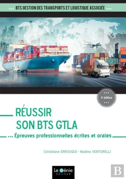 Bertrand.pt - Réussir Son Bts Gtla : Épreuves Professionnelles Écrites Et Orales (3e Édition)