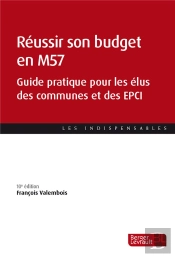 Reussir Son Budget (10e Ed.) - Guide Pratique Pour Les Elu Es Des Communes Et Des Epci