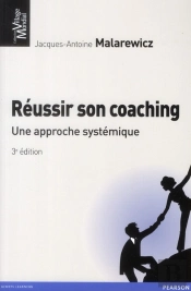 Reussir Son Coaching 3e Edition