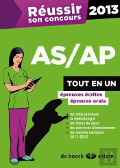 Réussir Son Concours As/Ap 2013 ; Tout En Un (5e Édition)